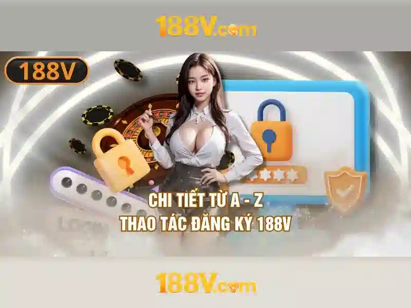 casino 188v - trải nghiệm đỉnh cao và giải trí uy tín